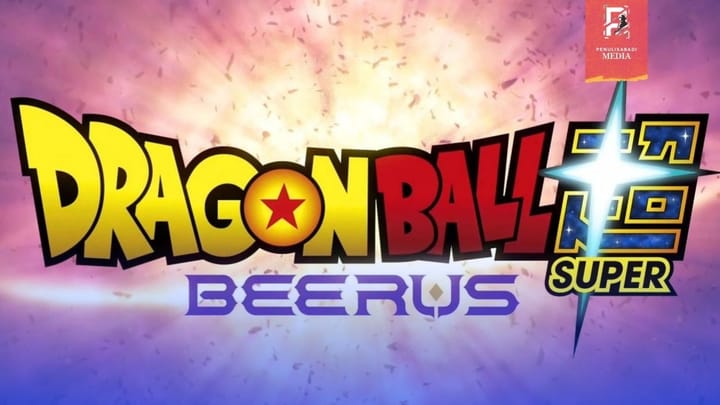 Anime Dragon Ball Super: Beerus Resmi Umumkan Tanggal Rilis